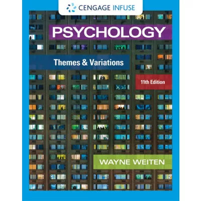 Cengage Infuse for Weiten's Psychology: Themes and Variations, 1 term Instant Access